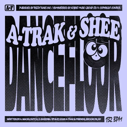 A-Trak and SHEE’s Club Anthem “Dancefloor” Climbs to #1 on Beatport